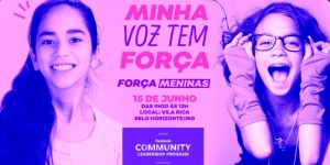 ‘Minha Voz Tem Força’: evento em BH recebe meninas e histórias inspiradoras