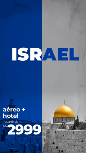 Pacote Israel (Jerusalém) R$ 2.999,00 para 2021 (Aéreo + Hotel + Taxa Grátis)