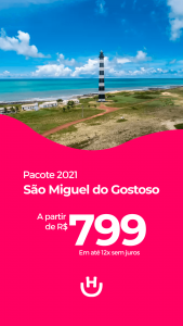 Pacote São Miguel do Gostoso para 2021 (Aéreo + Hotel c/ Café da Manhã + Opção de Transfer)