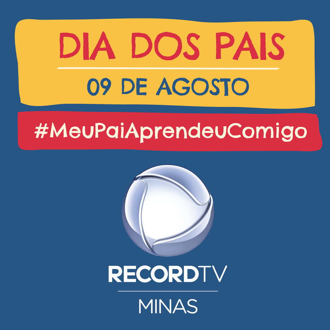 Recordtv Minas Realiza Campanha Especial Em Homenagem Ao Dia Dos Pais Com Participacao Do Publico Feito Com Em Belo Horizonte