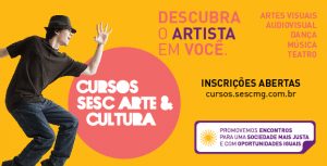 Vagas 100% gratuitas para os Cursos de Arte e Cultura do Sesc em Minas