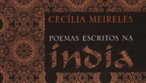 Poemas de Cecília Meireles escritos na Índia são tema de live da Biblioteca Estadual