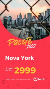 Pacote Nova York – R$ 2999 em 2022 (Passagem Aérea + Hospedagem)