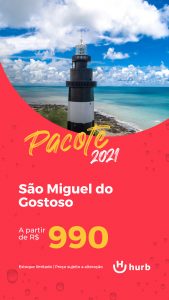 São Miguel do Gostoso, RN Pacote São Miguel do Gostoso – Segundo Semestre 2021 Aéreo + Hospedagem com Café da Manhã