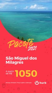 Pacote São Miguel dos Milagres – Segundo Semestre – 2021 Aéreo + Hospedagem com Café da Manhã