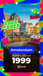 Pacote Amsterdam R$ 1990,00 para Viajar em 2022 ou 2023 (Aéreo + Hotel)