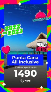 Pacote Punta Cana All Inclusive R$ 1490,00 para Viajar em 2022 ou 2023 (Aéreo + Hospedagem + All Inclusive)