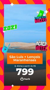 Pacote São Luís + Lençóis Maranhenses R$ 799,00 para Viajar Segundo Semestre 2021(Aéreo + Hospedagem com Café da Manhã)