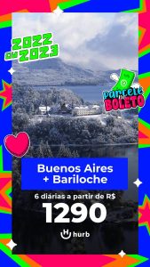 Pacote Buenos Aires + Bariloche = R$ 1.290,00 para Viajar 2022 e 2023 (Aéreo + Hospedagem)