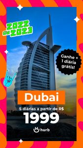 Pacote Dubai com Diárias Grátis = R$ 1.999,00 para Viajar 2022 e 2023 (Aéreo + Hospedagem)