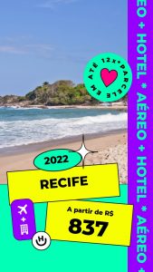 Pacote Recife = R$ 837,00 para Viajar 2022 (Aéreo + Hospedagem com Café da Manhã)