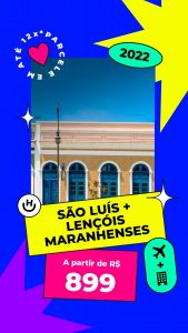 Pacote São Luís + Lençóis Maranhenses = R$ 899,00 para Viajar 2022 (Aéreo + Hospedagem com Café da Manhã)