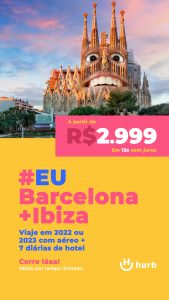 Pacote de Viagem para Barcelona + Ibiza por R$ 2.999 escolha entre uma data dos anos de  2022 e 2023 com Aéreo + Hospedagem