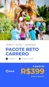 Pacote Beto Carrero World = R$ 399,00 para Viajar Primeiro Semestre 2023 (Aéreo + Hospedagem com café da manhã + Ingresso)