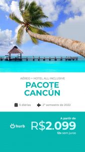 Pacote Cancún com All Inclusive por R$ 2099,00 para o Segundo Semestre 2022 (Aéreo + Hospedagem All Inclusive)