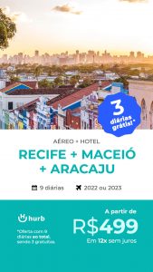 Pacote Recife + Maceió + Aracaju por apenas R$ 499,99 escolha uma data entre  2022 e 2023 com Aéreo + Hospedagem + Café da Manhã