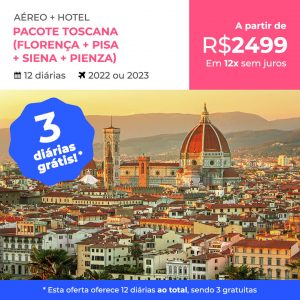 Pacote de Viagem Toscana (Florença + Pisa + Siena + Pienza) por R$ 2499,00 escolha uma data entre 2022 e 2023 com Aéreo + Hospedagem