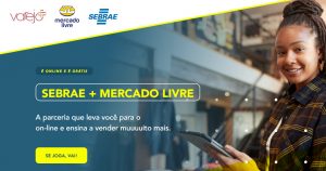 Sebrae Minas e Mercado Livre vão conectar pequenos negócios mineiros ao mercado virtual