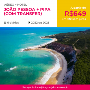 Pacote de Viagem João Pessoa + Pipa (com Transfer) por 649 reais, escolhendo uma data entre 2022 e 2023