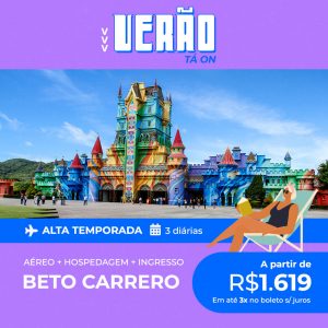 Pacote de Viagem Beto Carrero World no Verão 2021/2022 a partir de 1619 reais com Aéreo + Hospedagem + Ingresso