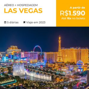 Pacote de Viagem Las Vegas em 2023 a partir de 1590 reais Aéreo + Hospedagem