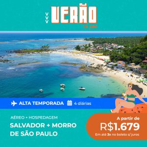 Pacote de Viagem Salvador + Morro do São Paulo no Verão 2021/2022 a partir de 1679 reais com Aéreo + Hospedagem com Café da Manhã