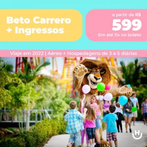 Pacote de Viagem Beto Carrero World – 2022 a partir de 599 reais com Aéreo + Hospedagem com Café da Manhã + Ingresso