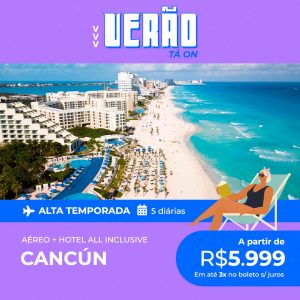 Pacote de Viagem Cancún (México) – Verão 2021/2022 com Aéreo + Hospedagem All Inclusive