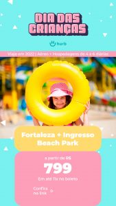 Pacote de Viagem Fortaleza + Beach Park – 2022 a partir de 799 reais com Aéreo + Hospedagem com café da manhã + Ingresso