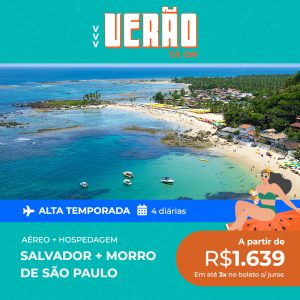 Pacote de Viagem Salvador + Morro do São Paulo – Verão 2021/2022 a partir de 1639 reais com