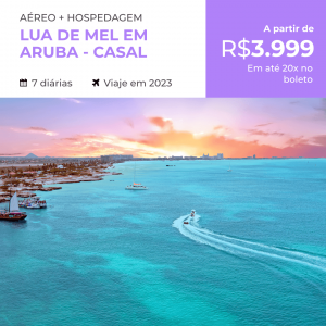 Pacote Lua de Mel em Aruba (Casal) em 2023 a partir de 3999 com Aéreo + Hospedagem com Café da Manhã para o casal