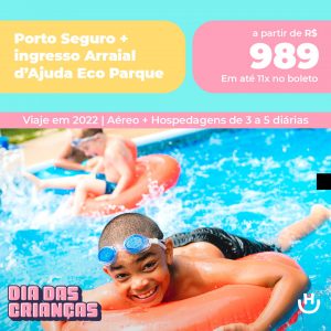 Pacote Viagem Porto Seguro + Eco Parque Arraial d’Ajuda – 2022 a partir de 1049 reais em até 12 x com Aéreo + Hotel com Café da Manhã + Ingresso