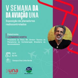 UNA Linha Verde promove V Semana da Aviação com exposição e palestra sobre radioplanadores