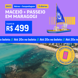 Pacote de Viagem – Maceió + Passeio à Maragogi – 2023 a partir de 499 reais com Aéreo + Hospedagem + Passeio