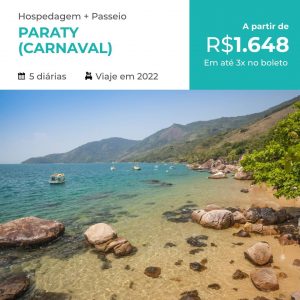 Pacote de Viagem – Paraty – Carnaval 2022 a partir de 1648 reais com Hospedagem com Café da Manhã + Passeio + Transfer Opcional