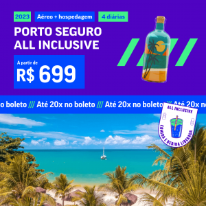 Pacote de Viagem – Porto Seguro (All Inclusive) – 2023 a partir de 699 reais com Aéreo + Hospedagem All Inclusive