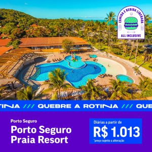 Porto Seguro Praia Resort All Inclusive a partir de 1013 reais