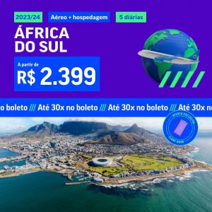 Pacote de Viagem – África do Sul (Cidade do Cabo) – 2023 e 2024 (Aéreo + Hospedagem)