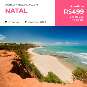 Pacote de Viagem – Natal (Rio Grande do Norte) – 2023 Aéreo + Hospedagem com Café da Manhã