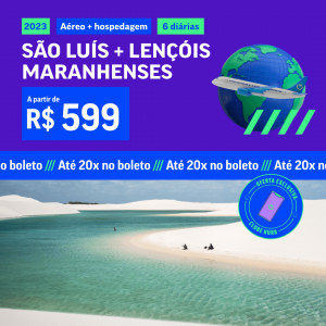 Pacote de Viagem – São Luis + Barreirinhas (Lençóis Maranhenses) – 2023 (Aéreo + Hospedagem + Café da Manhã)