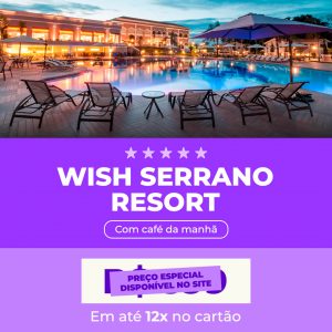 Wish Serrano Resort & Convention Gramado GJP COM DIÁRIAS A PARTIR DE 460 REAIS