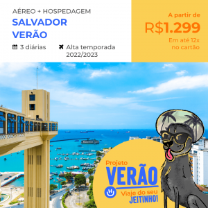 Pacote de Viagem com Aéreo – Salvador R$ 1.299,00 para Verão 2022/2023 (Aéreo + Hospedagem + Café da Manhã)