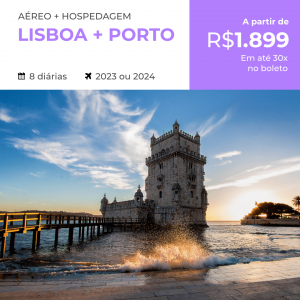 Pacote de Viagem – Lisboa + Porto – 2023 e 2024 a partir de R$ 1899,00 reais com Aéreo + Hospedagem