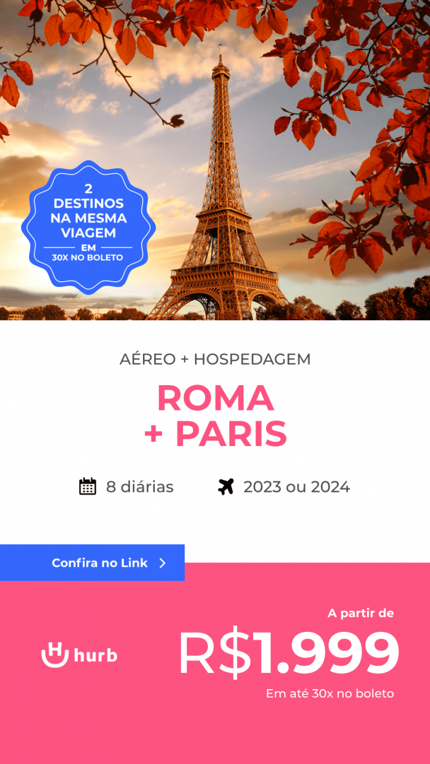 Pacote de Viagem Roma + Paris 2023 e 2024 A PARTIR DE 199 REAIS com