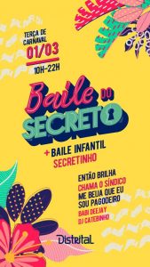 O tradicional Baile do Secreto confirma sua edição para o carnaval de 2022