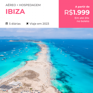 Pacote de Viagem Ibiza, Espanha R$ 1.999,00 – 2023 (Aéreo + Hospedagem)