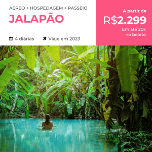 Pacote de Viagem – Jalapão (Tocantins) – 2023 R$ 2.229,00