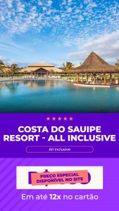 Costa do Sauipe Resort – All Inclusive diárias a partir de R$ 707,00 reais