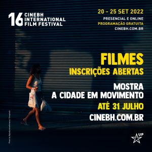 16ª CineBH recebe inscrições de filmes para a Mostra “A Cidade em Movimento”