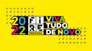 FIRE FESTIVAL 2022 – VIVA TUDO DE NOVO